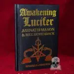 AWAKENING LUCIFER by Asenath Mason & Bill Duvendack - Hardcover Edition