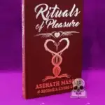 RITUALS OF PLEASURE: Sex, Magic & Demonic Possession by Asenath Mason - Hardcover Edition