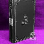 THE THAI OCCULT by Jenx - Hardcover Edition