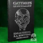 GATEWAYS OF NECROMANCY: Grimoire of Death Magick by Edgar Kerval and E.A. Koetting - Hardcover Edition