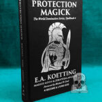 PROTECTION MAGICK: The World Domination Series #4 by E.A. Koetting, Maggie Moon, Zeraphina A - First Edition Hardcover