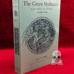 THE GREEN MYSTERIES Arcana Viridia: An Occult Herbarium by Daniel A. Schulke - Trade Paperback Edition