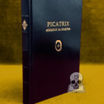 PICATRIX: Ghayat Al-Hakim The Goal of the Wise Translated by Hashem Atallah Vol 1 - Deluxe Leather Bound Limited Edition