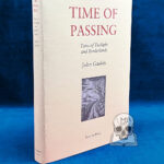 TIME OF PASSING: Tales of Twilight and Borderlands by John Gaskin - Signed Limited Edition Hardcover