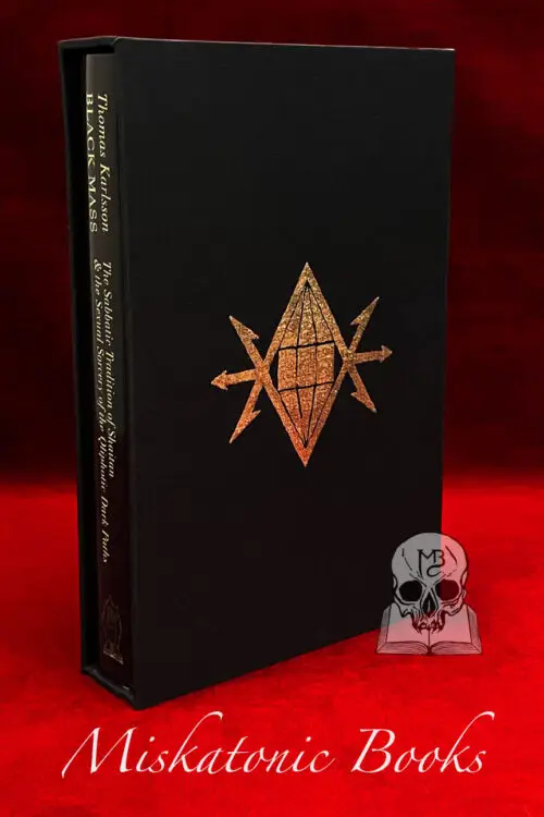 Black Mass: The Sabbatic Tradition of Shaitan & the Sexual Sorcery of the Qliphotic Dark Paths by Thomas Karlsson - DELUXE Leather Bound Limited Edition Hardcover in Custom Slipcase