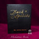 DARK SPIRITS: The Magical Art of Rosaleen Norton and Austin Osman Spare by Dr. Nevill Drury - Deluxe Leather Bound Edition