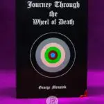 JOURNEY THROUGH THE WHEEL OF DEATH  By George Mensink - Limited Edition Hardcover