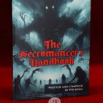 THE NECROMANCER'S HANDBOOK by Phyrexia - Hardcover Edition