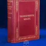 TRANSCENDENTAL MAGIC ITS DOCTRINE AND RITUAL by Eliphas Levi, translated by A.E. Waite - 1923 First Edition Hardcover