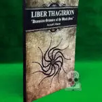 LIBER THAGIRION: The Draconian Grimoire of the Black Sun by Asenath Mason (Limited Edition Hardcover)