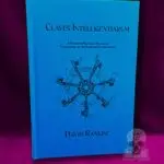 CLAVES INTELLIGENTIARUM: A Complete Practical Manual of Conjuration of the Planetary Intelligences by David Rankine - Limited Edition Hardcover