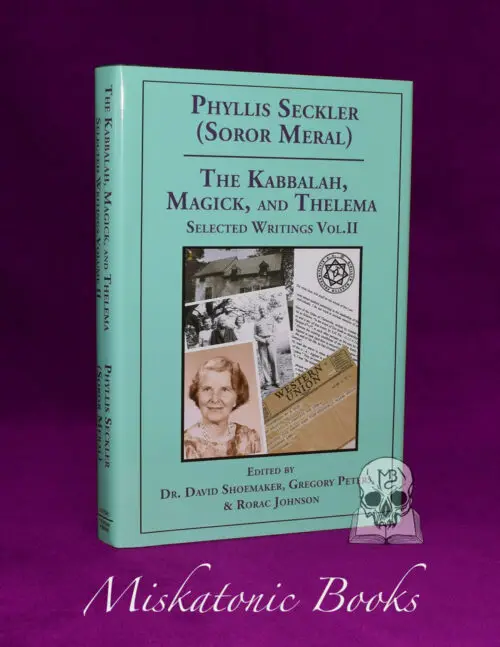 THE KABBALAH, MAGICK, AND THELEMA by Phyllis Seckler - Signed Limited Edition Hardcover