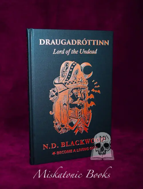 Draugadróttinn: Lord of the Undead by N.D. Blackwood - Clothbound Hardcover First Edition