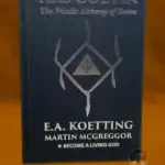 ARS ZOETIA: The Triadic Alchemy Of Satan by E.A. Koetting & Martin McGreggor — Hardcover Edition