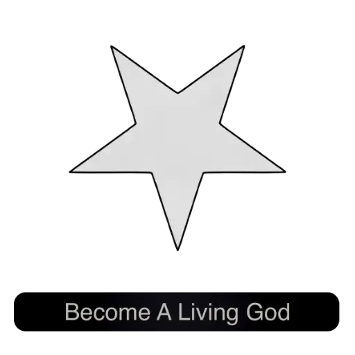 Become A Living God